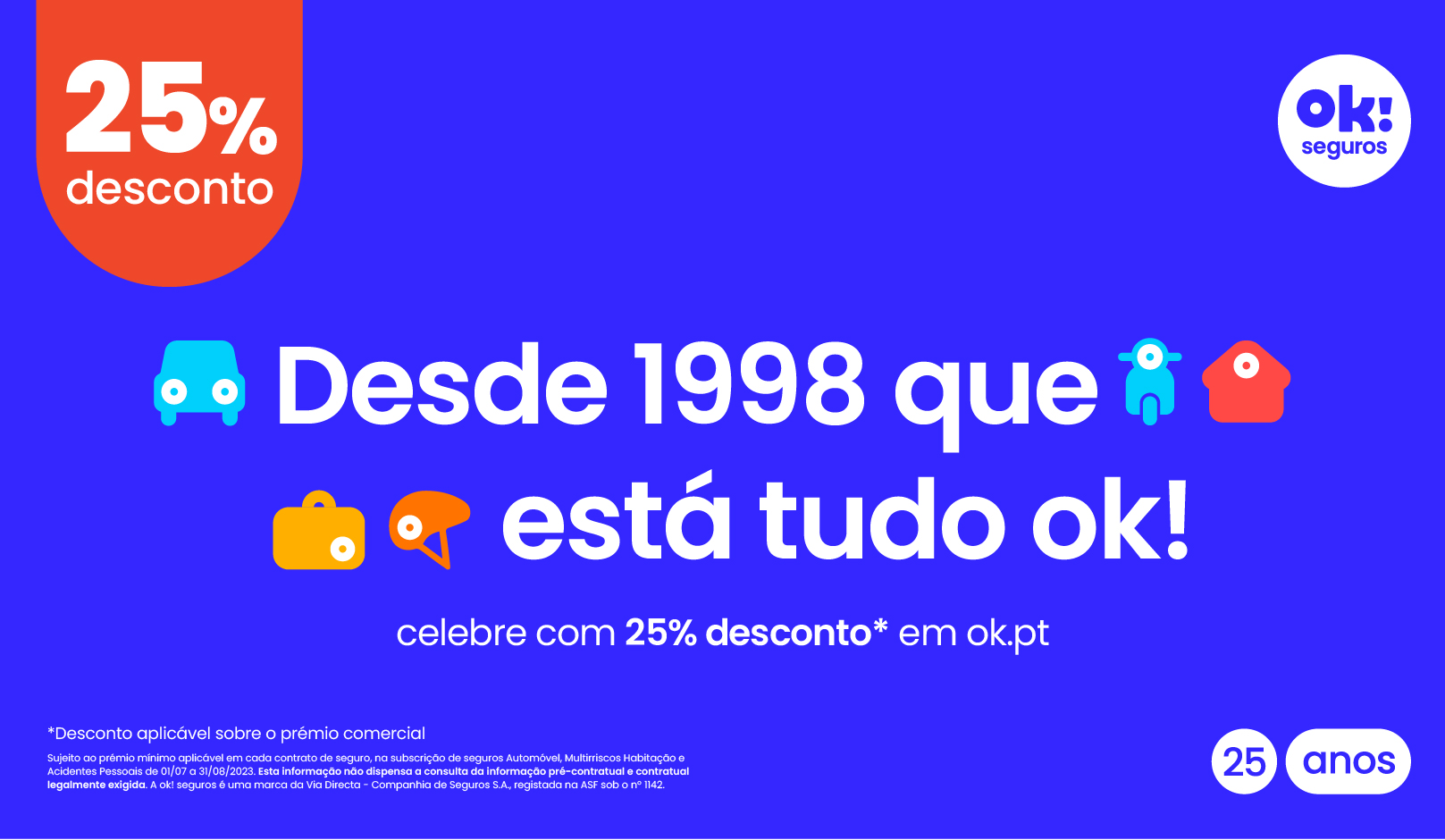 ok! seguros lança campanha multimeios para celebrar 25 anos no mercado