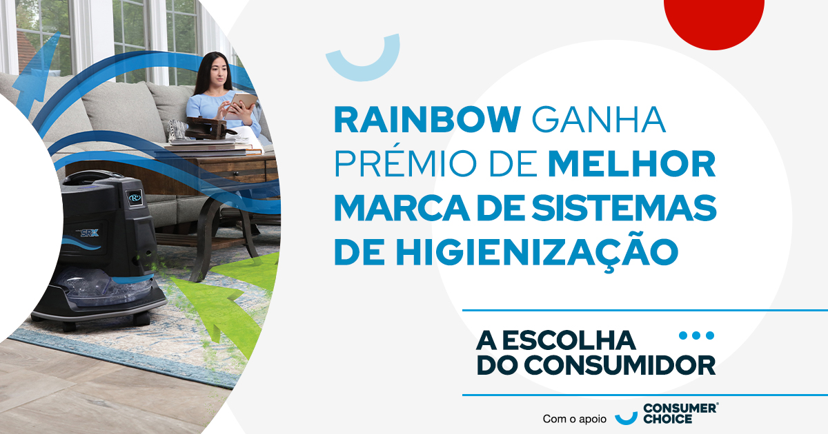 Rainbow considerada a melhor marca de Sistemas de Higienização