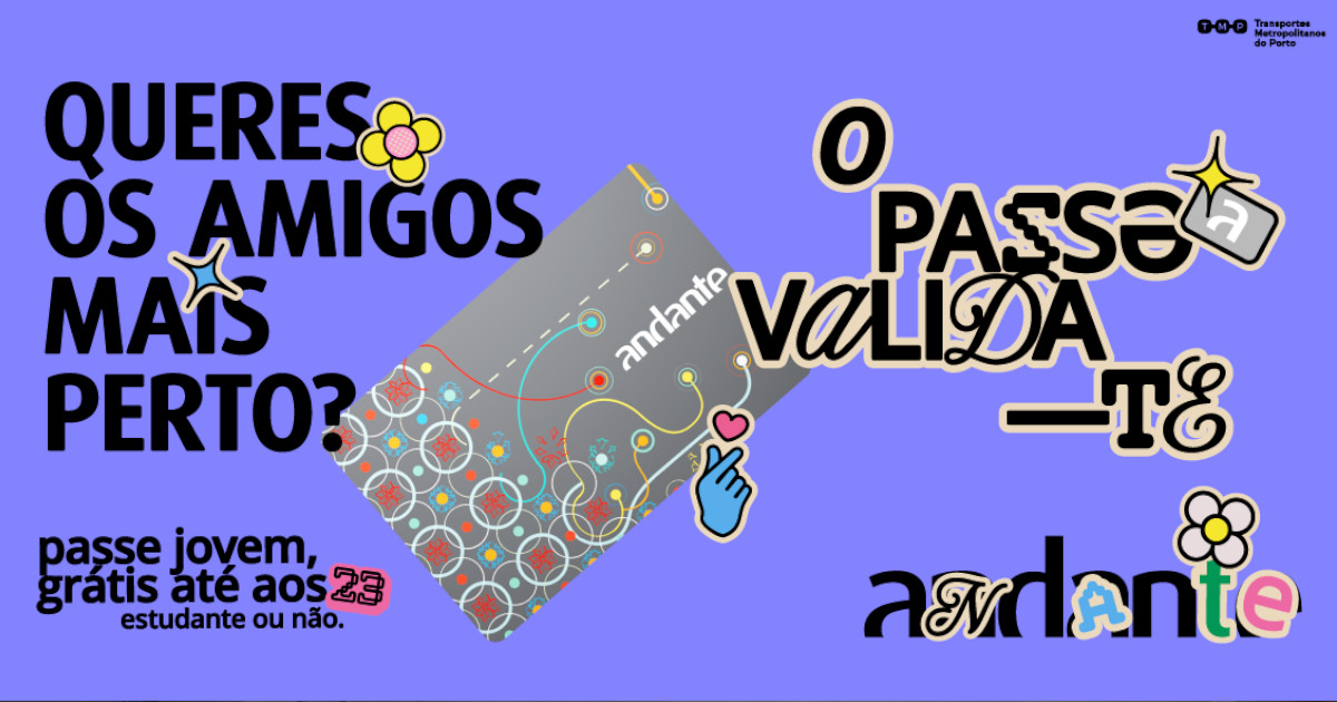 Geração Z é o alvo da nova campanha do Andante para dar a conhecer o Passe Jovem gratuito