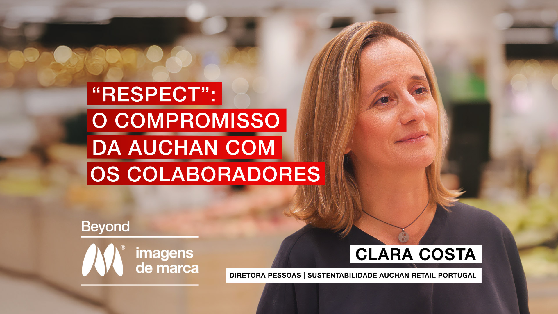 Respect: o compromisso da Auchan com os colaboradores