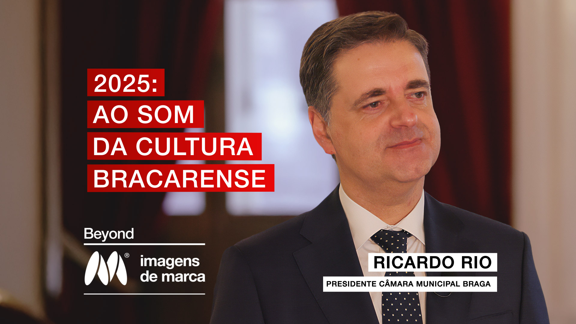 2025: ao som da cultura bracarense 