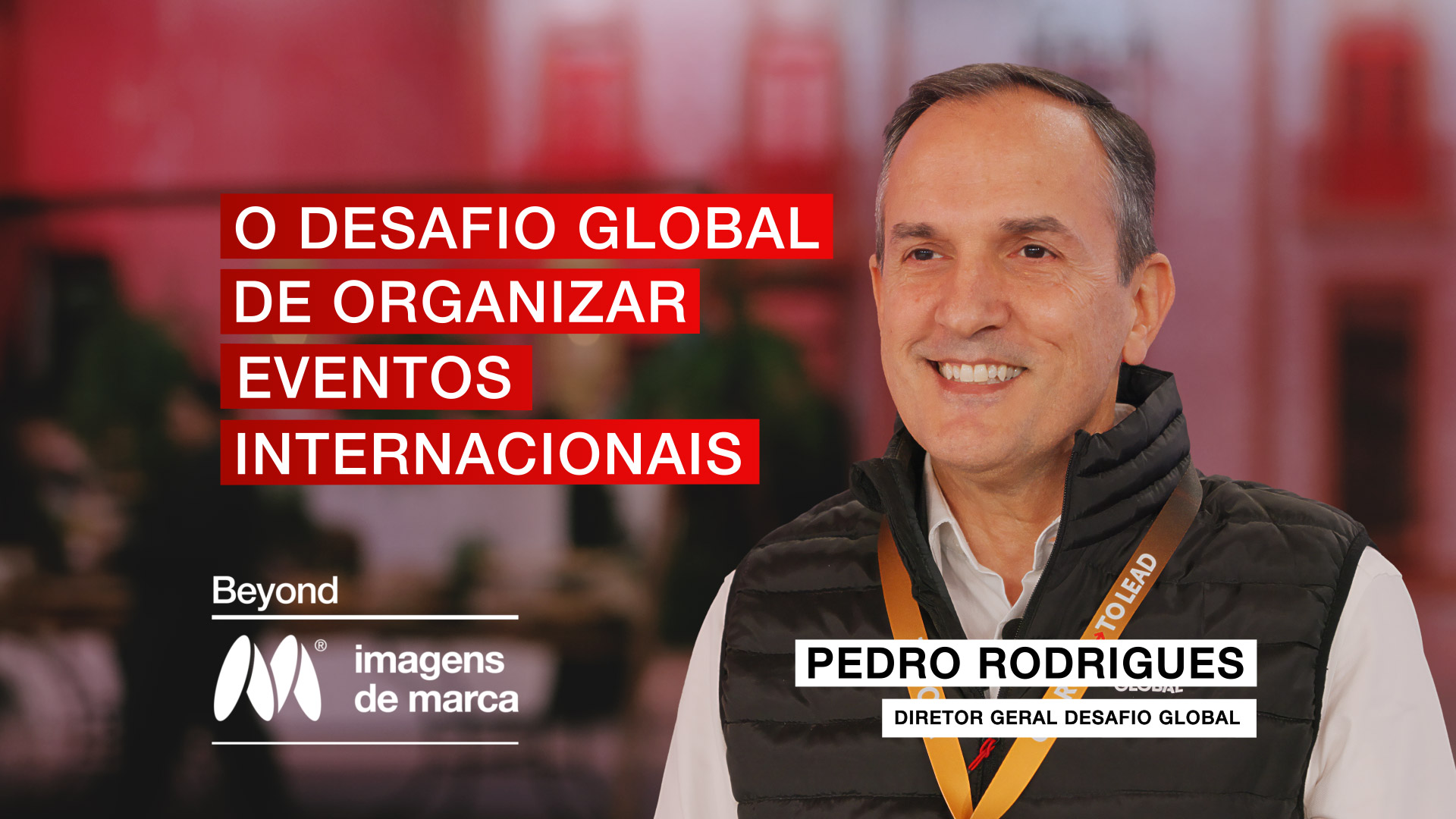 O Desafio Global de organizar eventos internacionais