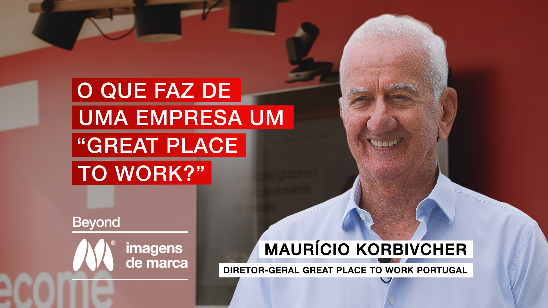 O que faz de uma empresa um “great place to work?”