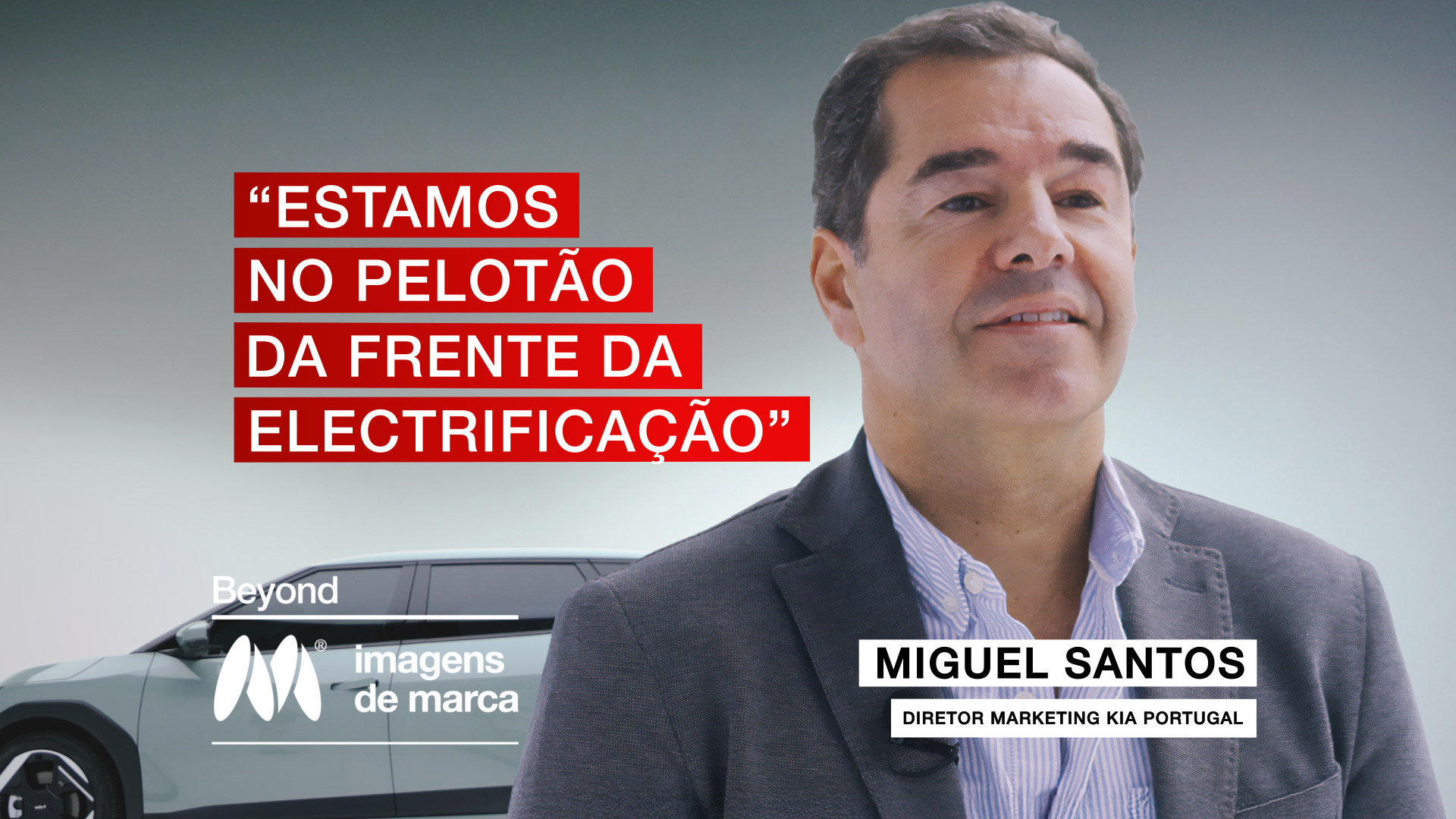 “Estamos no pelotão da frente da eletrificação”