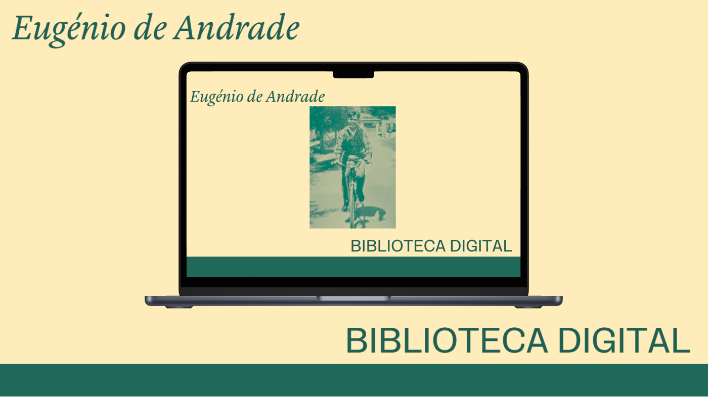 Biblioteca Digital Eugénio de Andrade