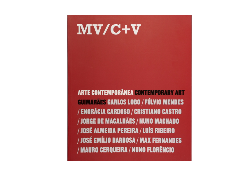 MV/C+V Arte Contemporânea Guimarães
