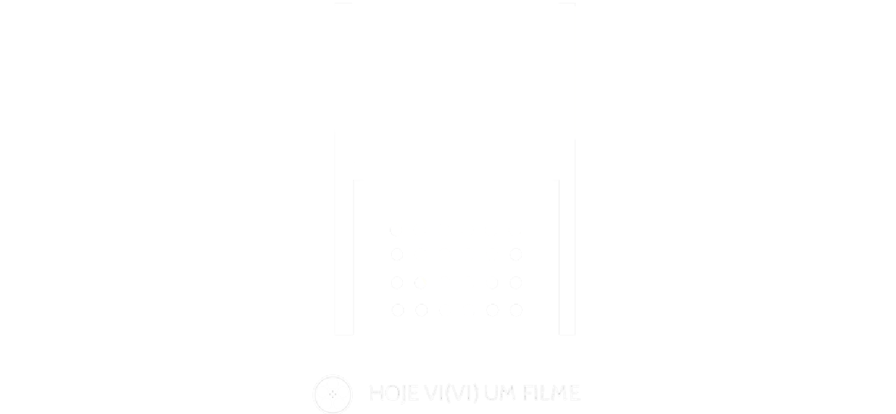 Hoje Vi(vi) um Filme