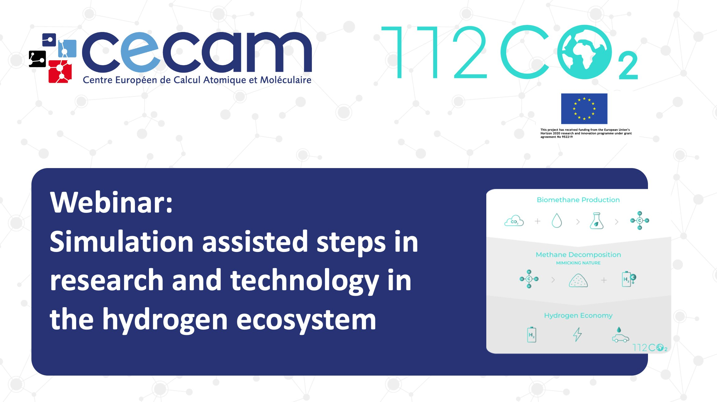 112CO2 and CECAM Webinar Explores Simulation in Hydrogen Ecosystem Research