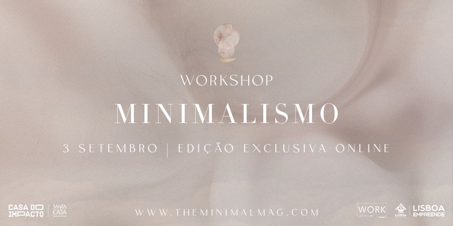 Workshop Minimalismo by The Minimal Academy
