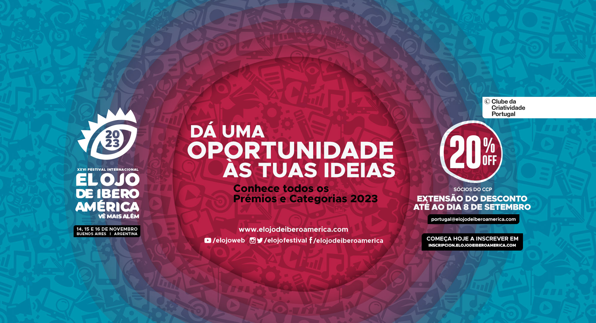 2023 Últimos dias de desconto para os sócios CCP inscreverem as melhores ideias no Festival El Ojo