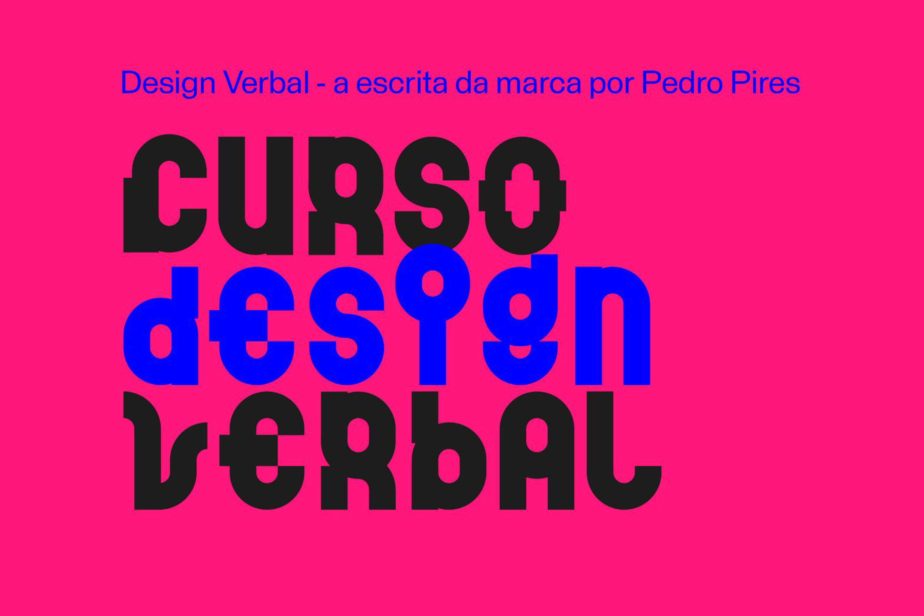 2024 A Poets & Painters oferece um bolsa para o curso "Design Verbal" e os sócios do Clube têm 5% de desconto na inscrição