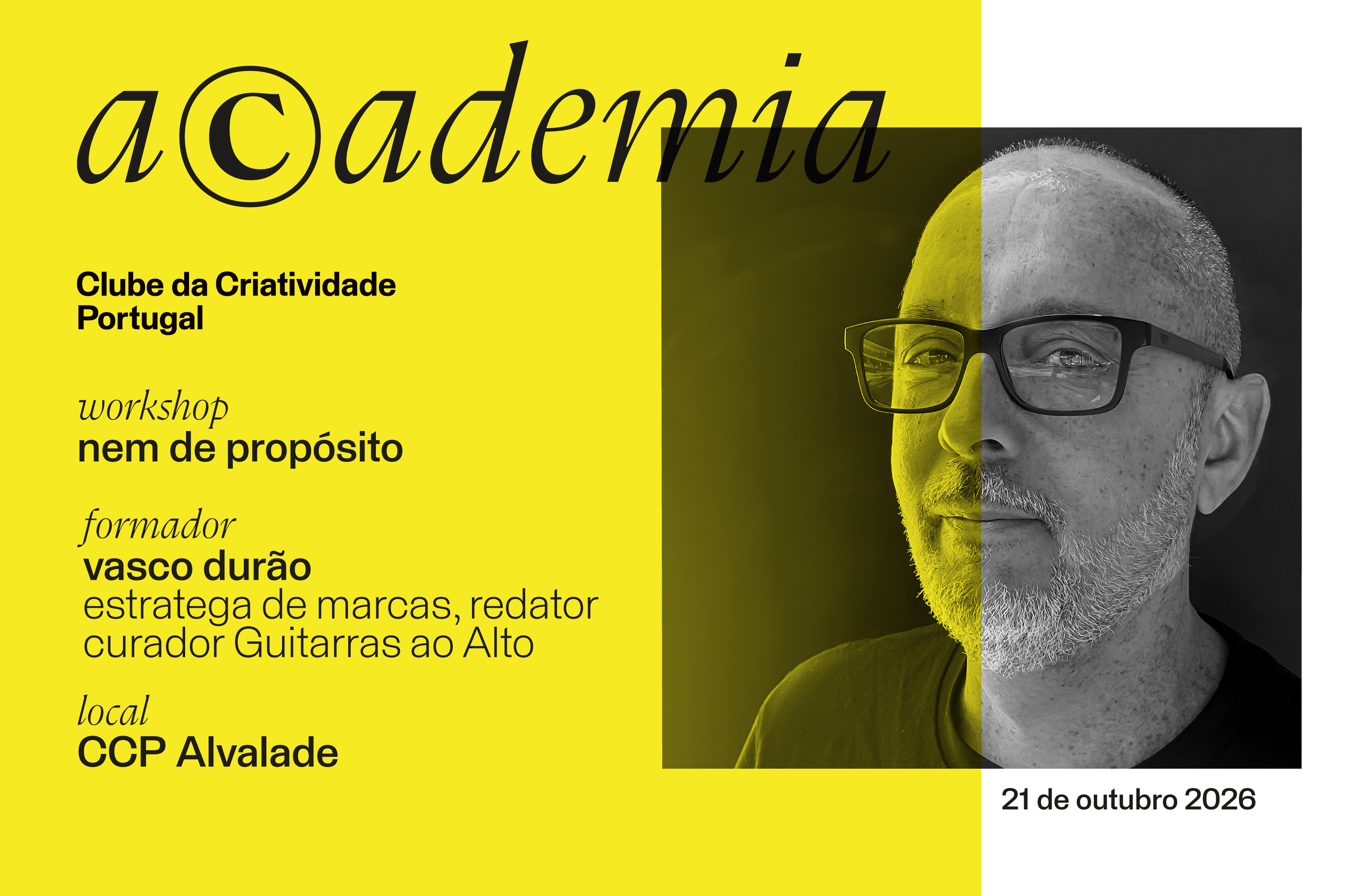 2026 A Academia CCP regressa em outubro com o workshop "Nem de propósito", de Vasco Durão
