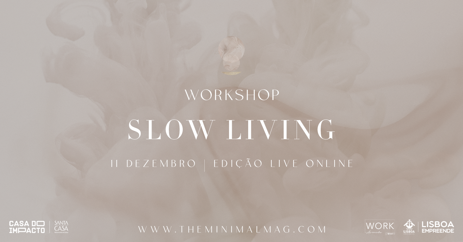1 Workshop Slow Living | A Arte de Definir Prioridades