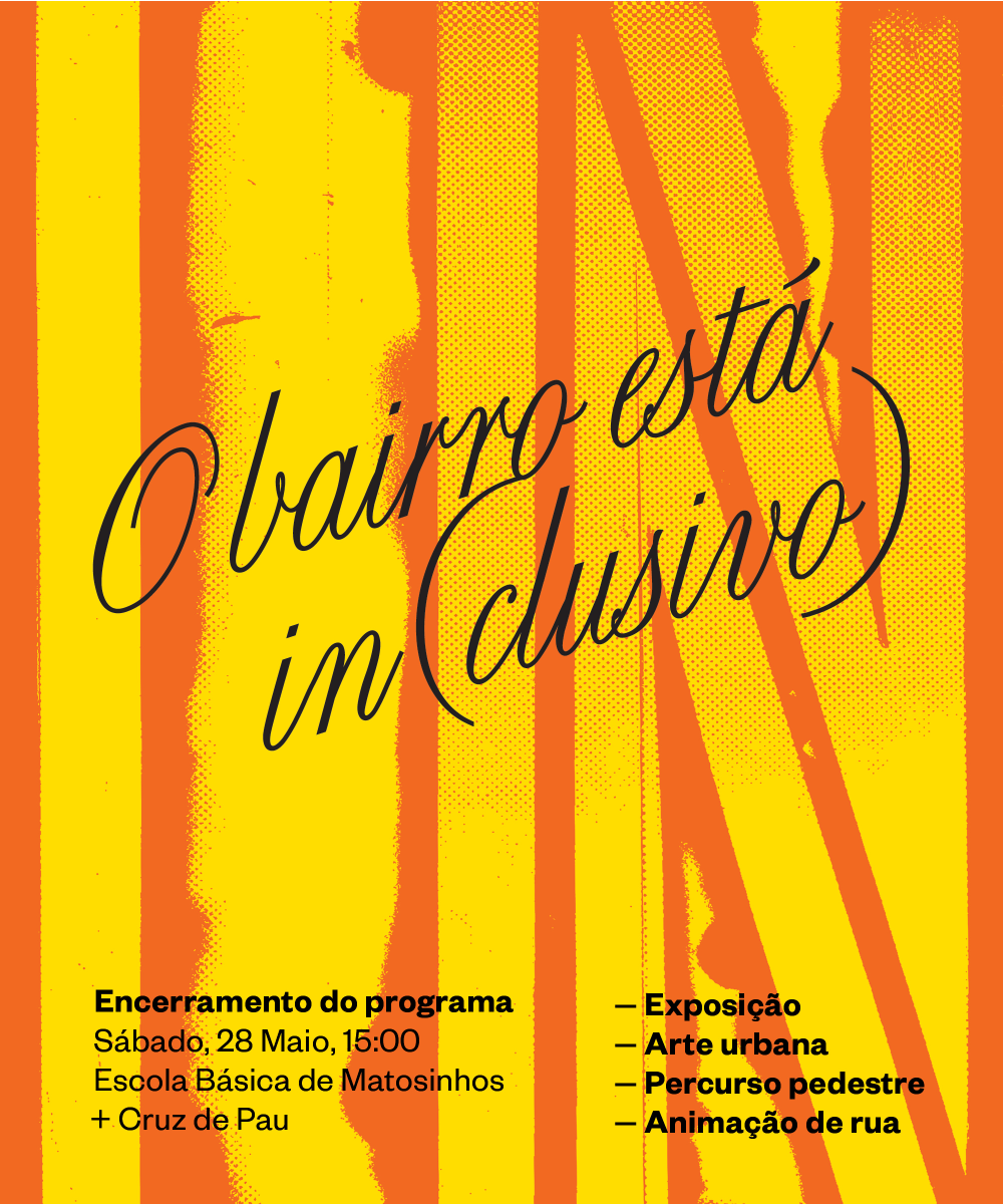 Celebração do projeto “O Bairro está IN(clusivo)”