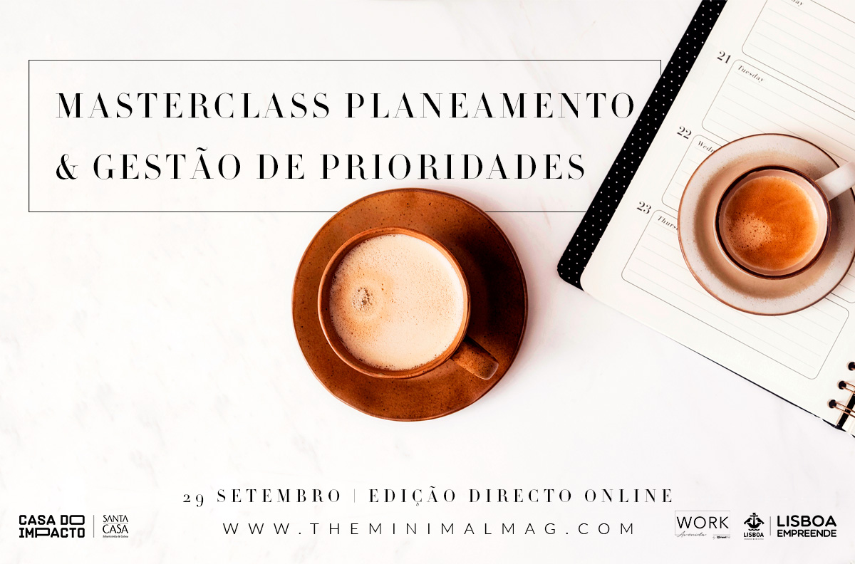 890 The Minimal Magazine - Masterclass Estratégias de Planeamento &amp; Gestão de Prioridades