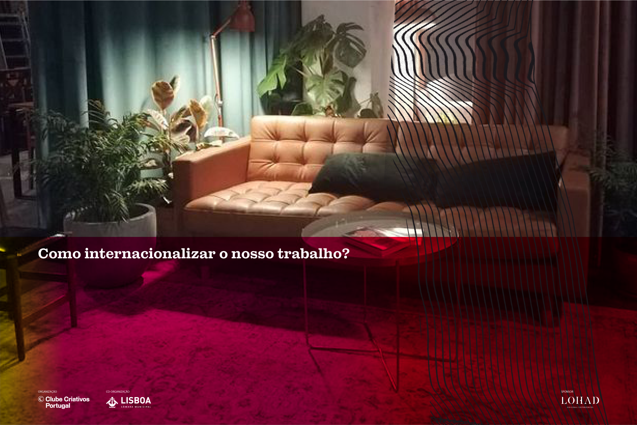 2021 &quot;Como internacionalizar o nosso trabalho?” Primeira tertúlia do Festival do CCP já tem resumo online