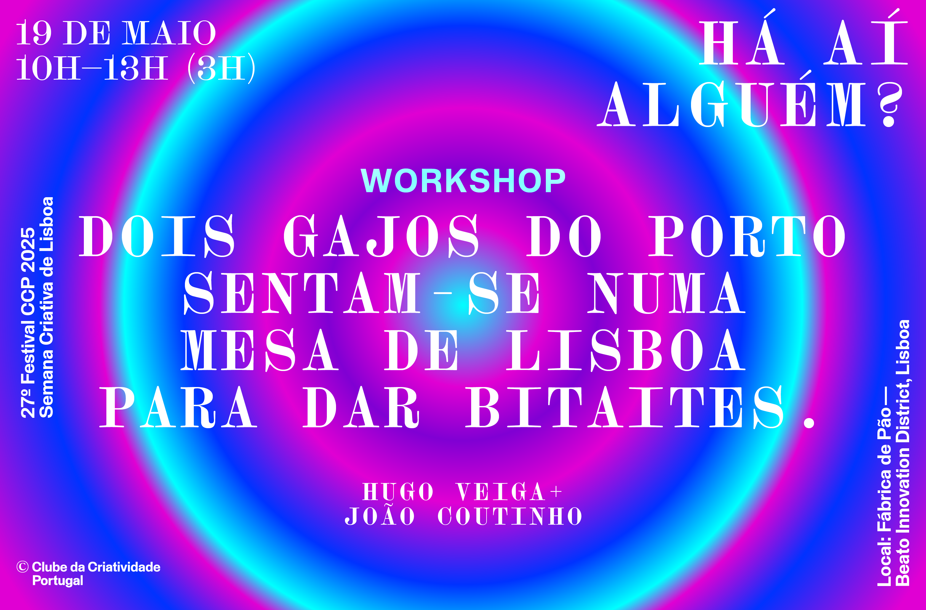 Workshop "Dois gajos do Porto sentam-se numa mesa de Lisboa para dar bitaites"