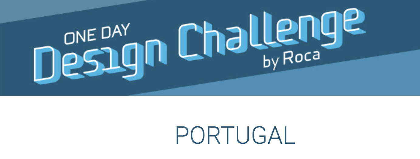 2019 - Roca One Day Design Challenge 2019