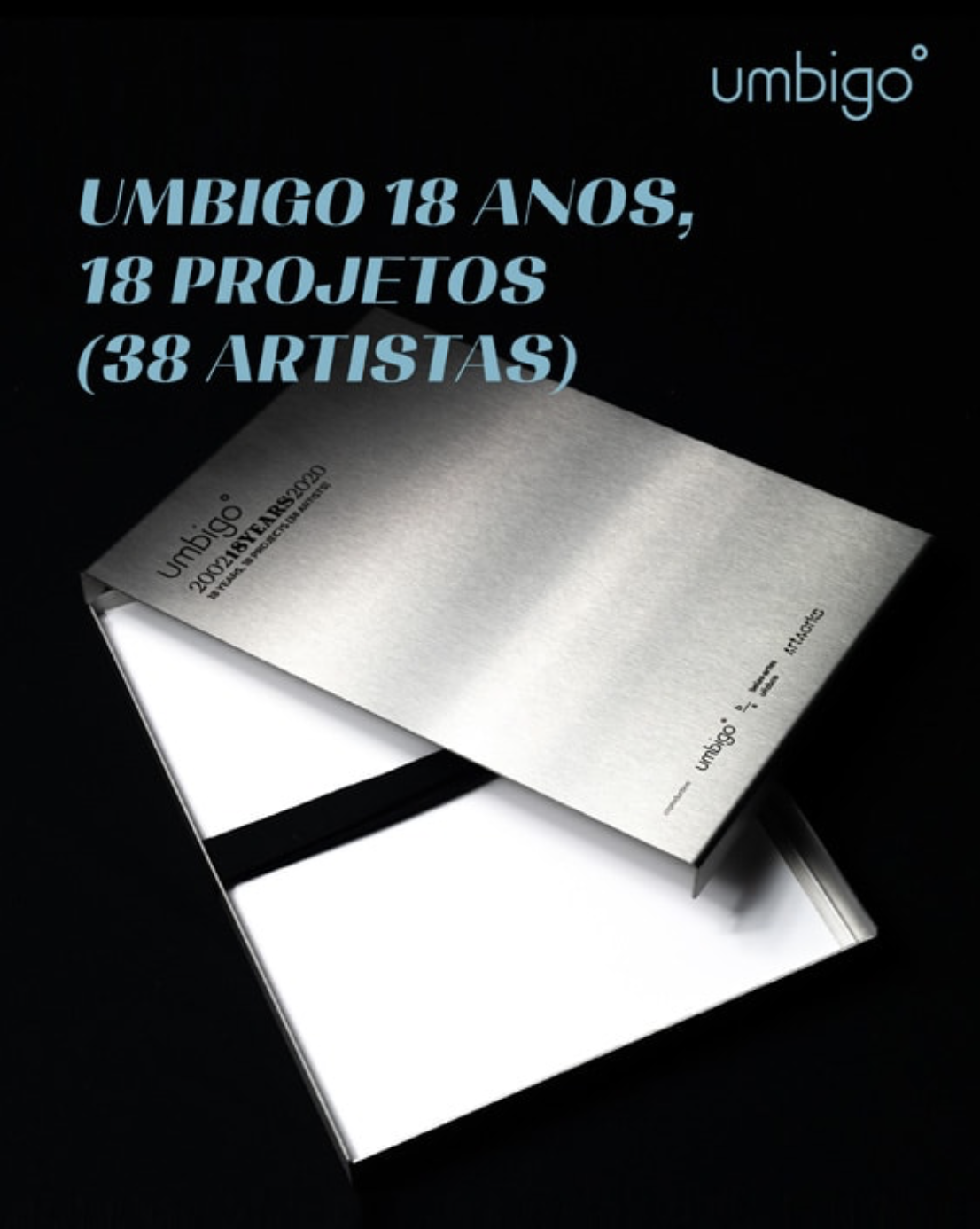 2022 - 18 anos da Umbigo para celebrar 