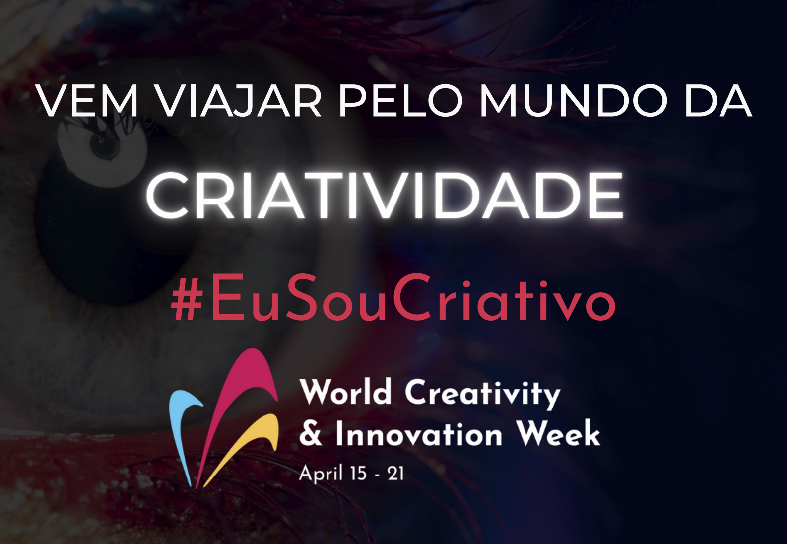 #EuSouCriativo Viagem pelo Mundo da Criatividade