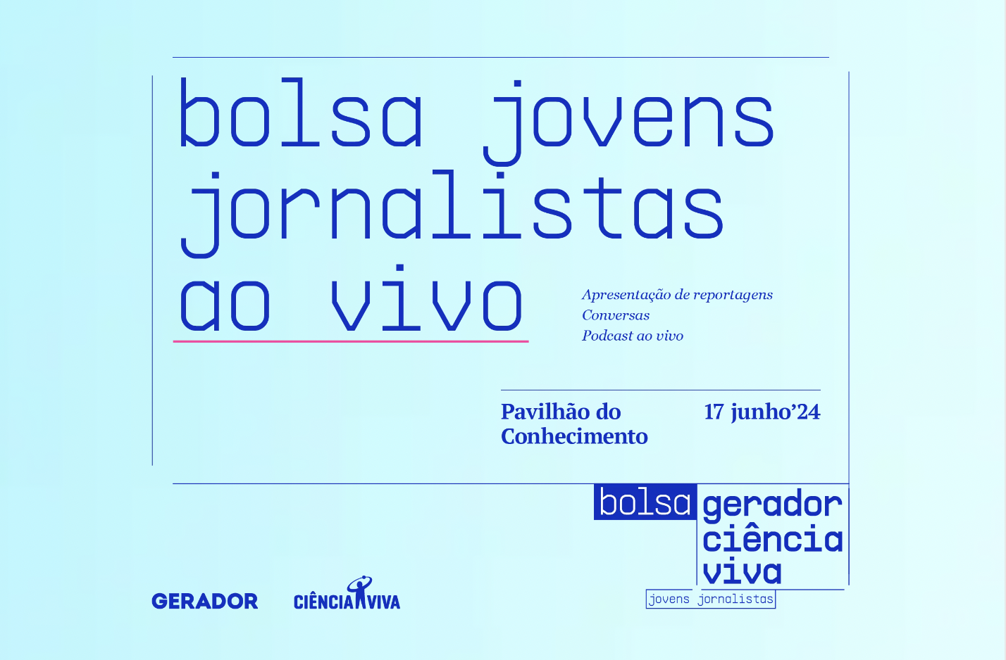 Bolsa Jovens Jornalista ao vivo
