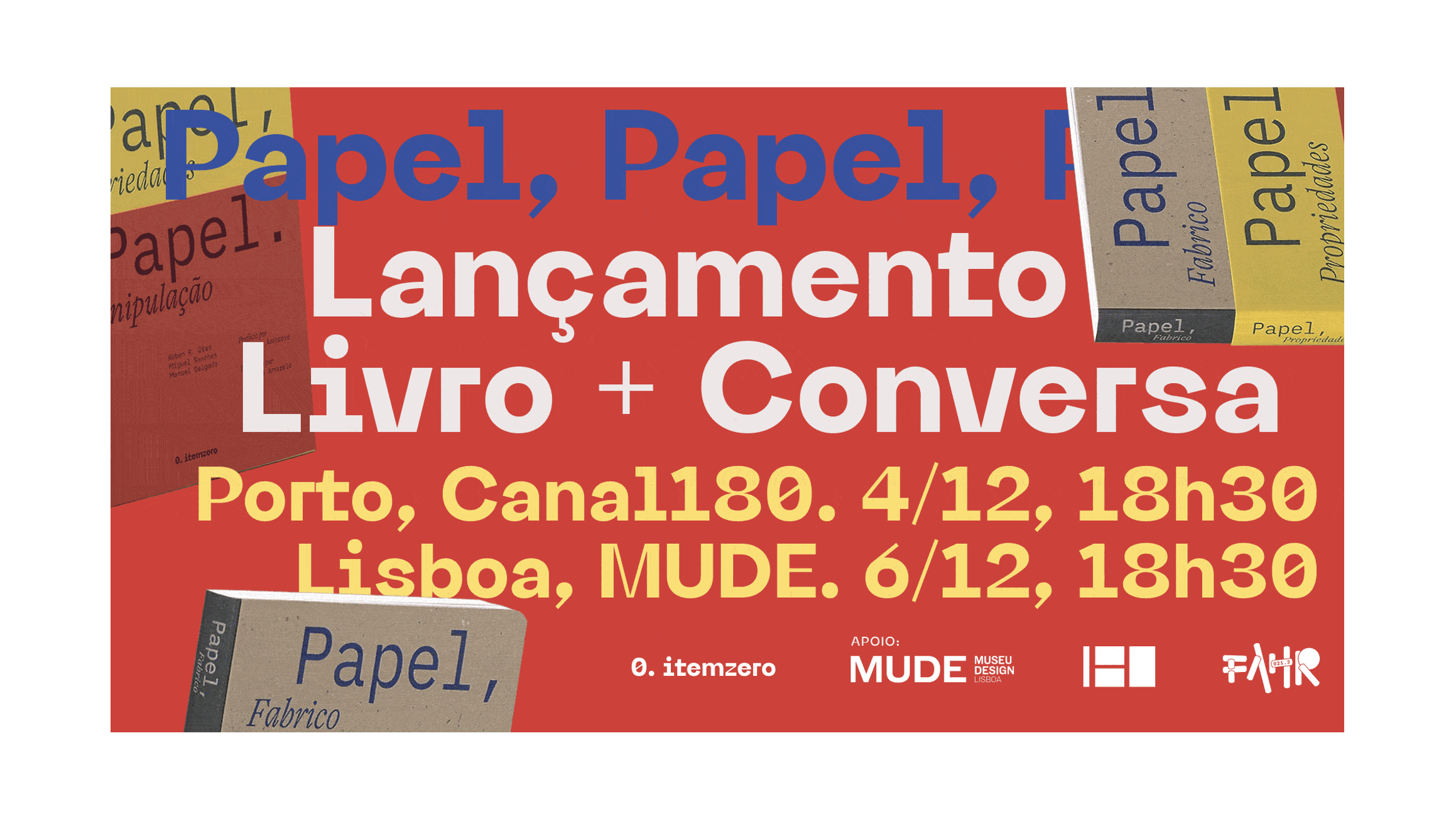 Lançamento do livro - Papel, Papel, Papel