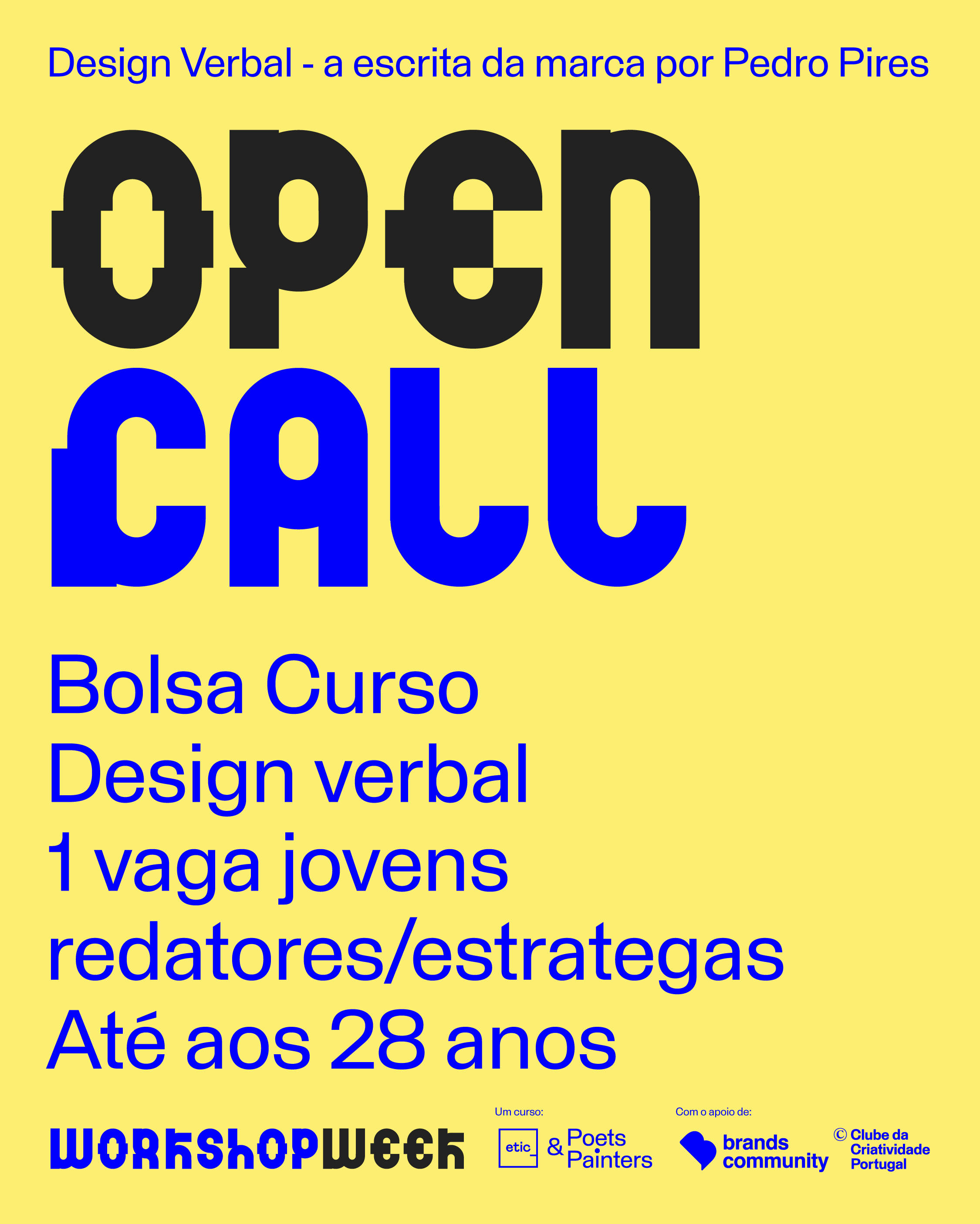 2024 A Poets & Painters oferece um bolsa para o curso "Design Verbal" e os sócios do Clube têm 5% de desconto na inscrição