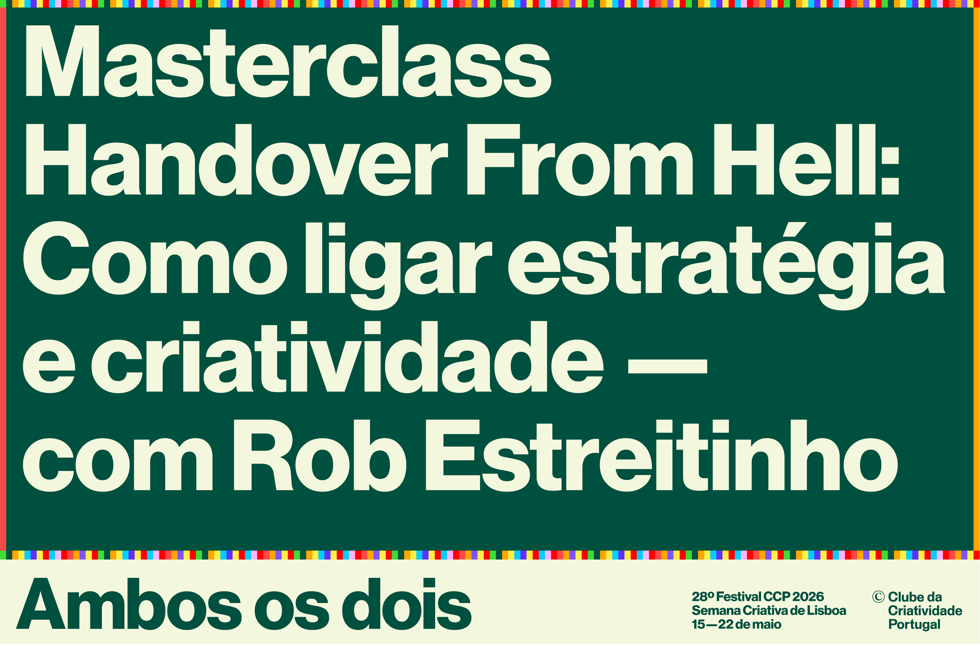 Masterclass Handover From Hell: Como ligar estratégia e criatividade