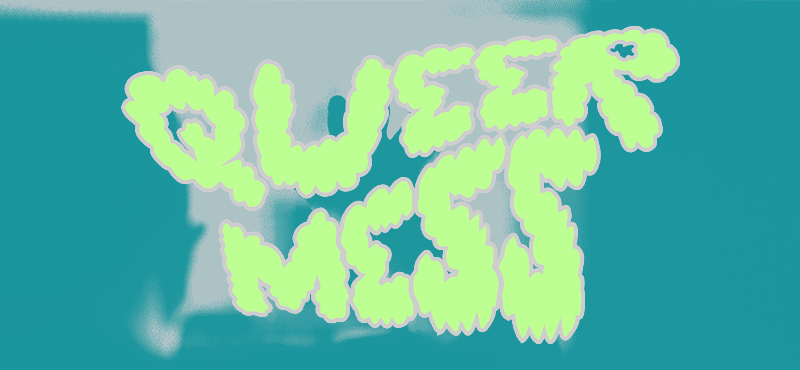 QUEERMESS