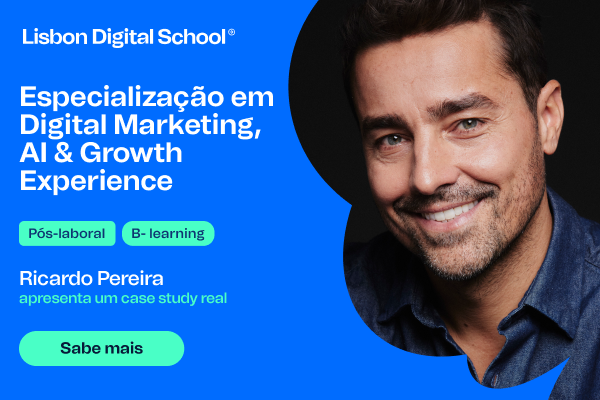 Especialização em Digital Marketing, AI & Growth Experience na Lisbon Digital School