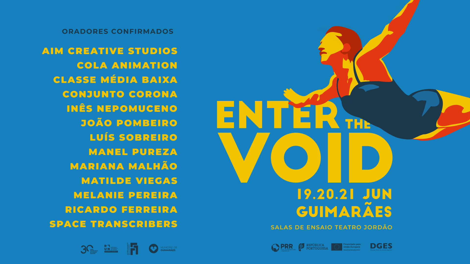 2ª Edição Enter the Void - Conversas informais sobre criatividade nas áreas do Design e Multimédia