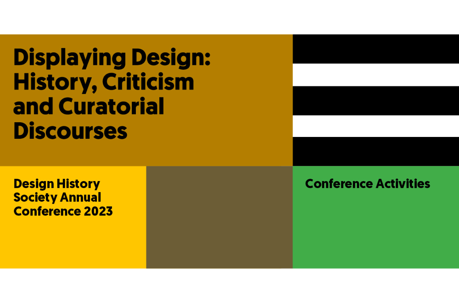 Displaying Design: History, Criticism and Curatorial Discourses.