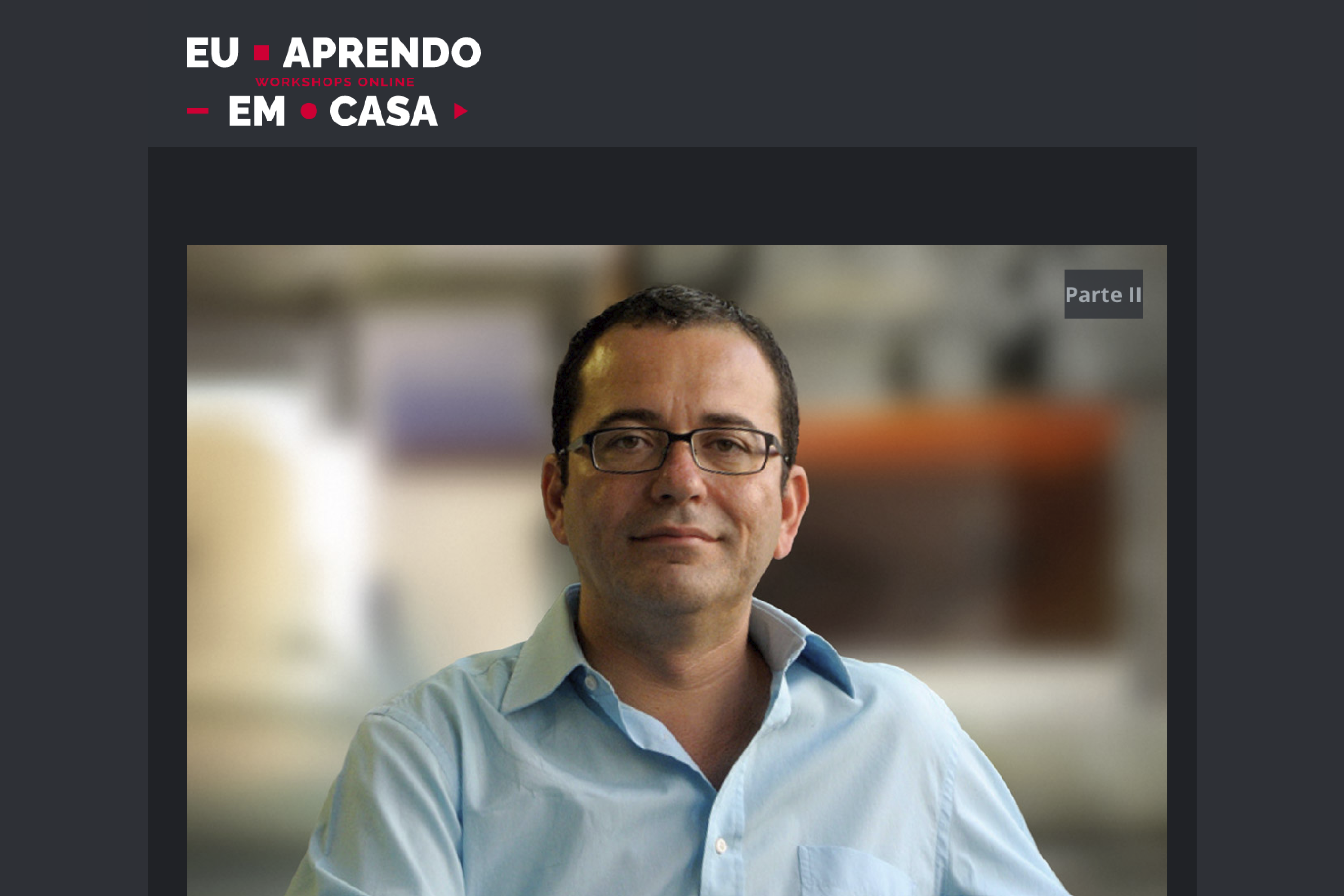 125 Workshop: Tudo é Narrativa: Storytelling na publicidade, no cinema e na TV