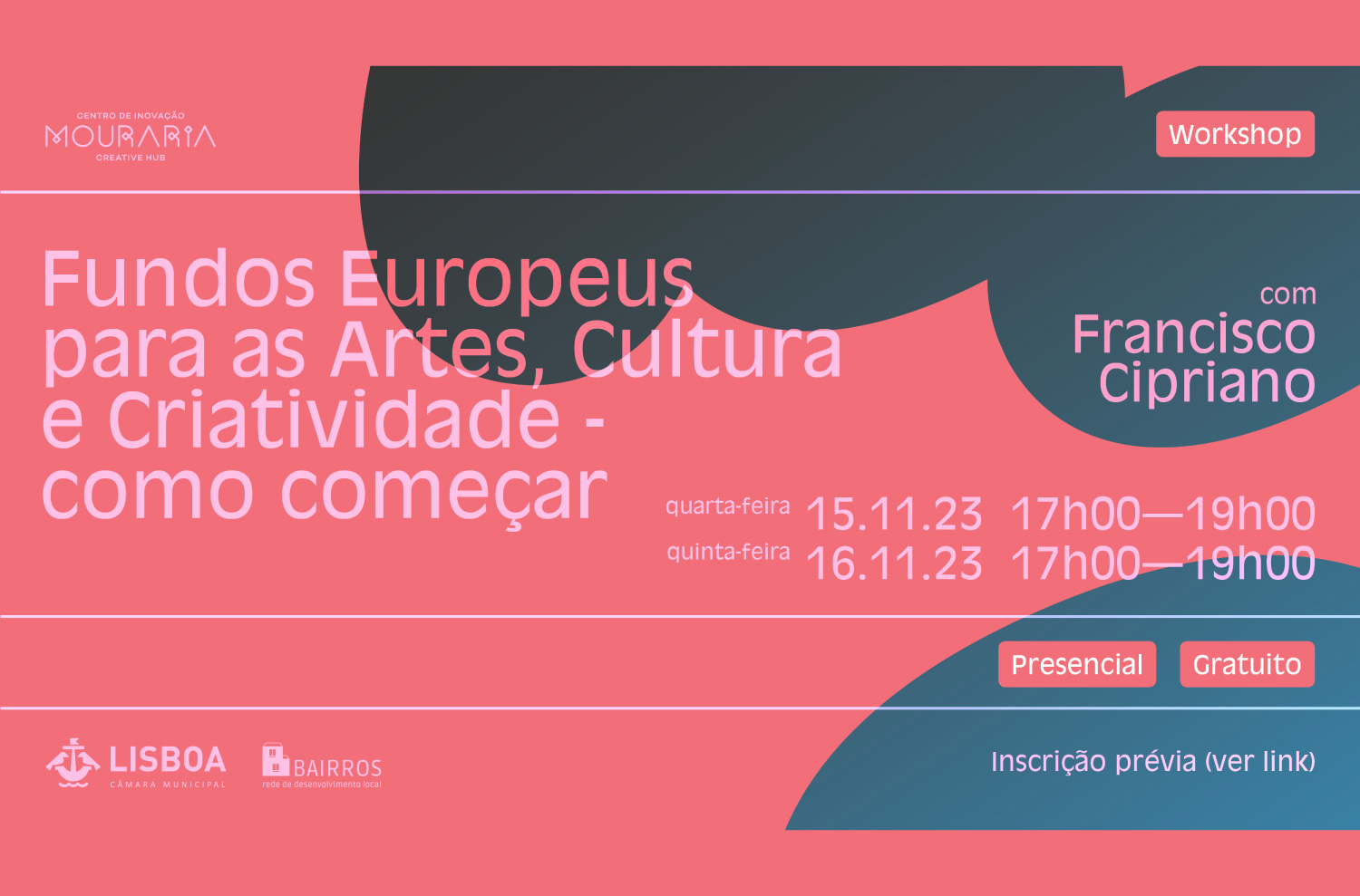 workshop Fundos Europeus para as Artes, Cultura e Criatividade - Como Começar