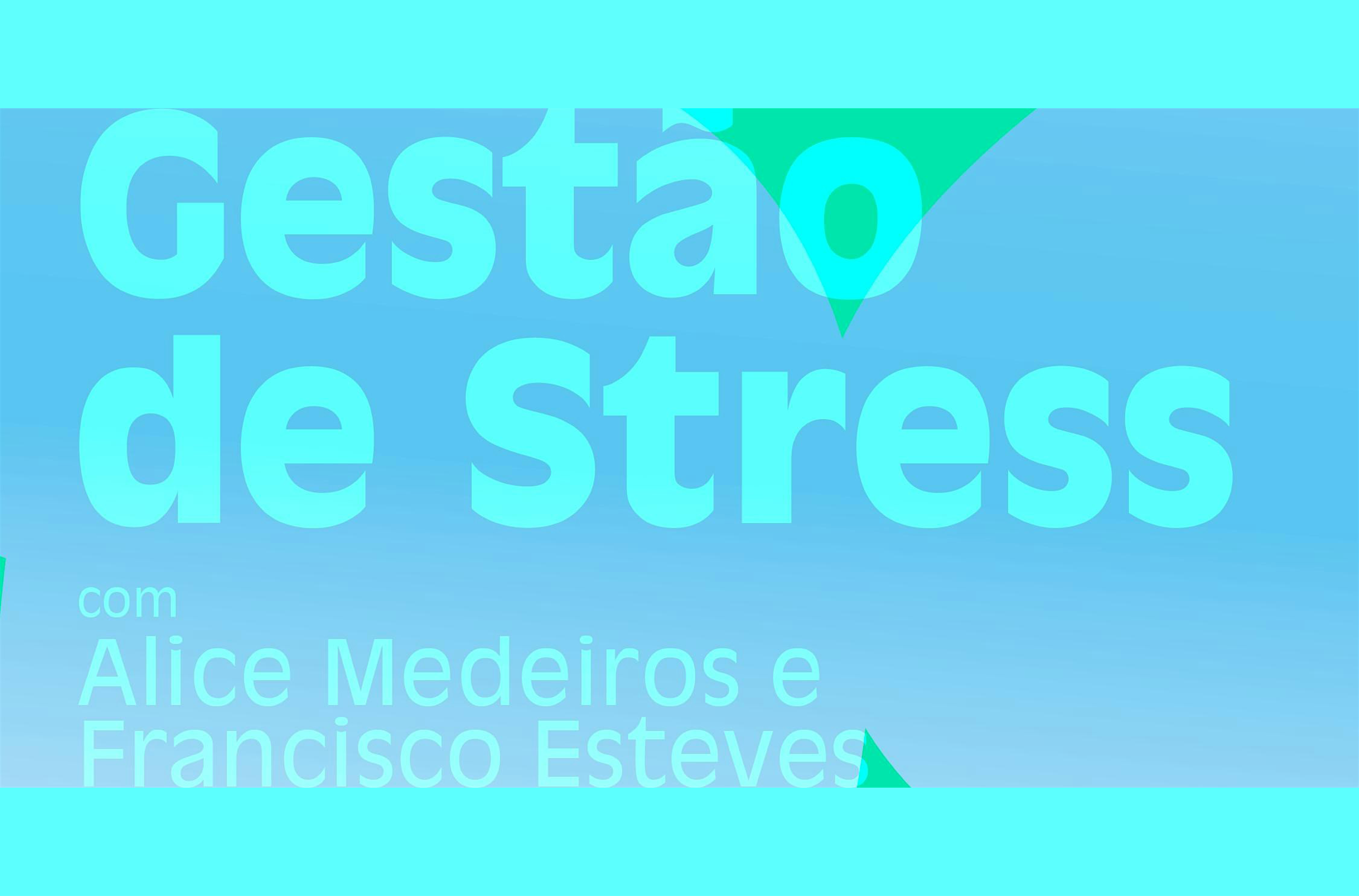 Masterclass | Gestão de Stress