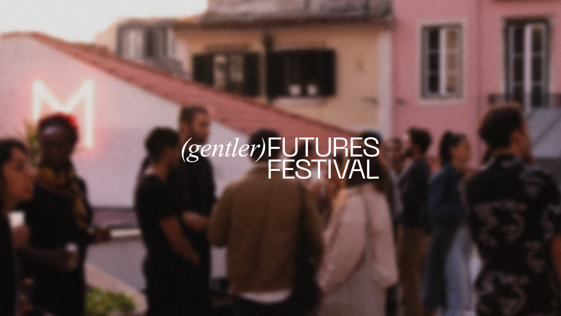 Gentler Futures Festival 2024