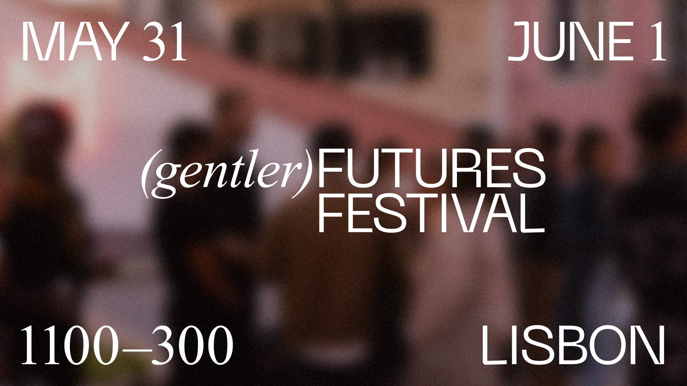 Gentler Futures Festival 2024