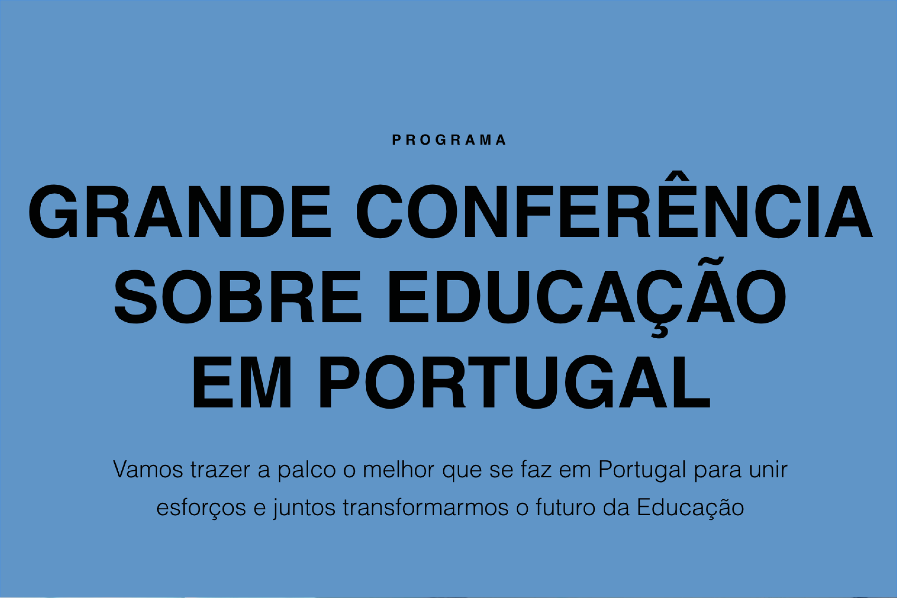 Grande Conferência - Educação e Transformação