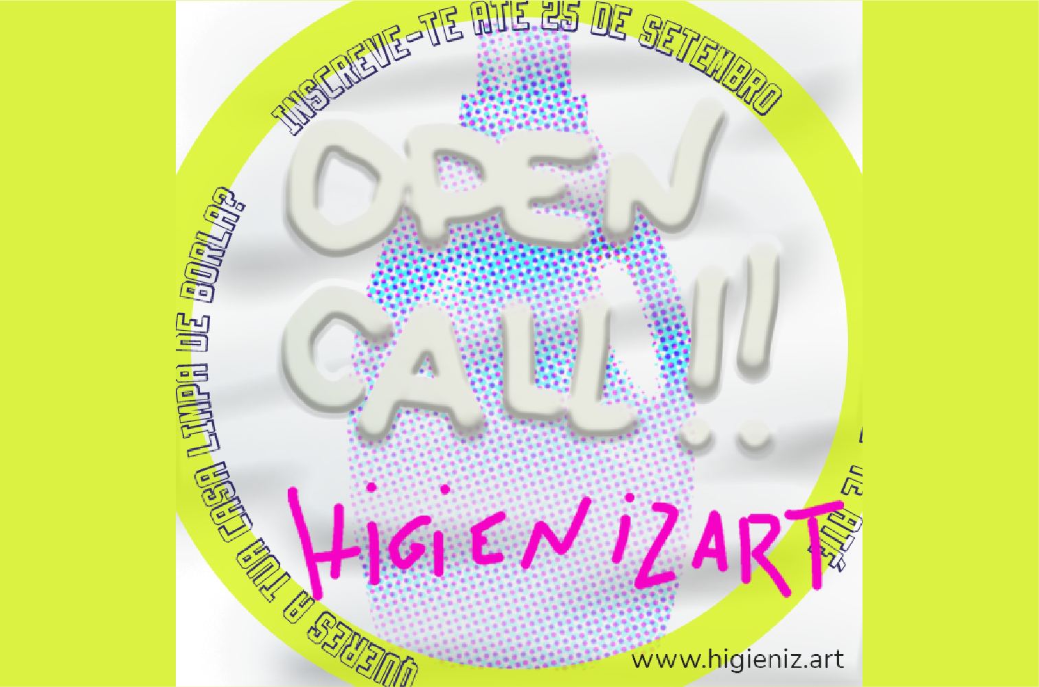 515 HIGIENIZART _ Open-Call