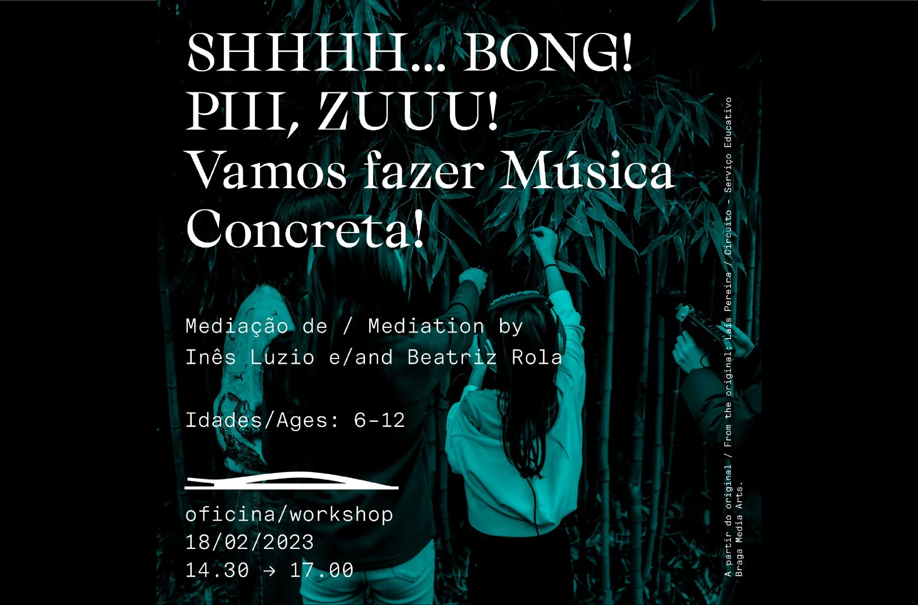 SHHHH… BONG! PIII, ZUUU! Vamos fazer música concreta