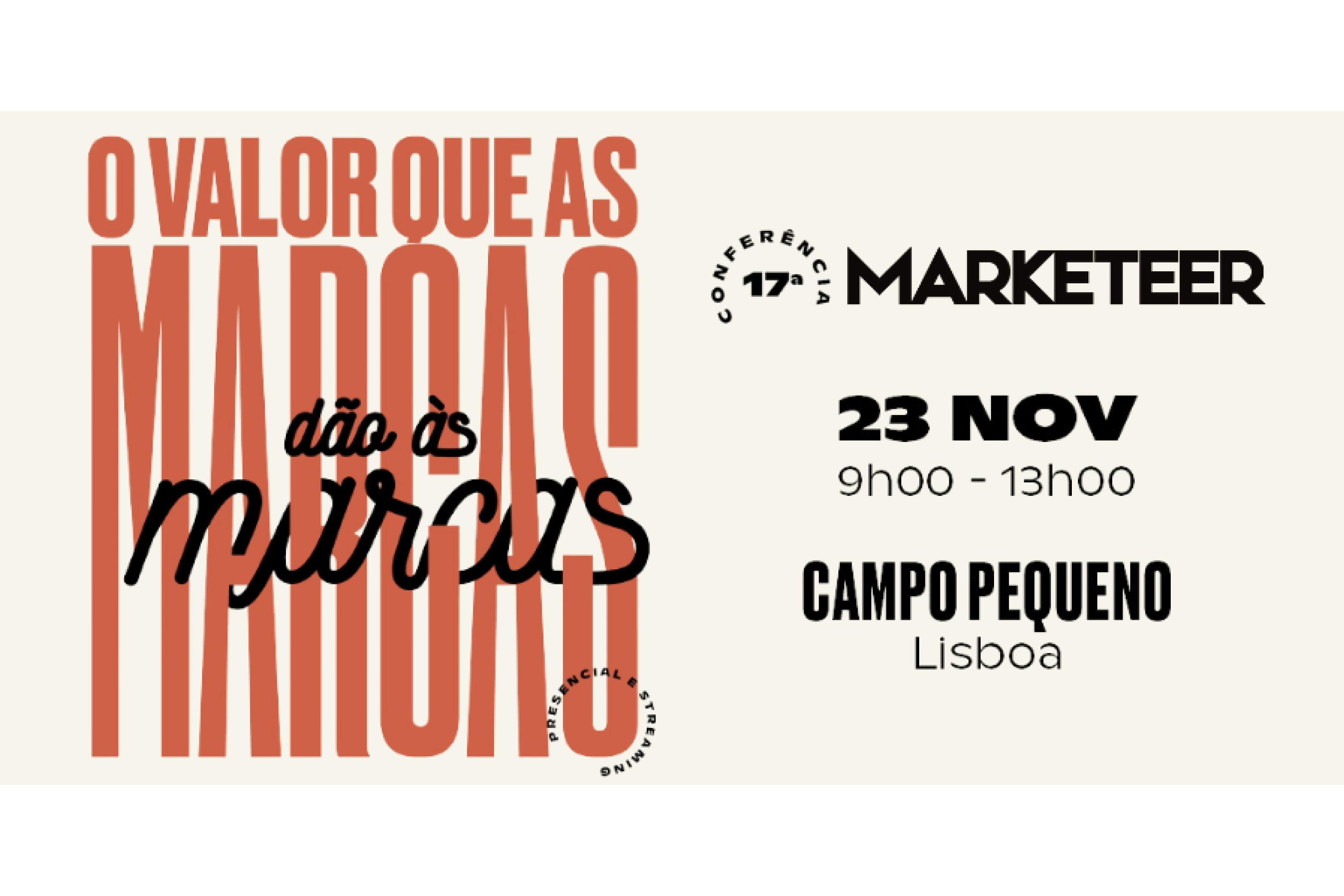 59“O valor que as marcas dão às marcas” é o tema da 17.ª Conferência Marketeer