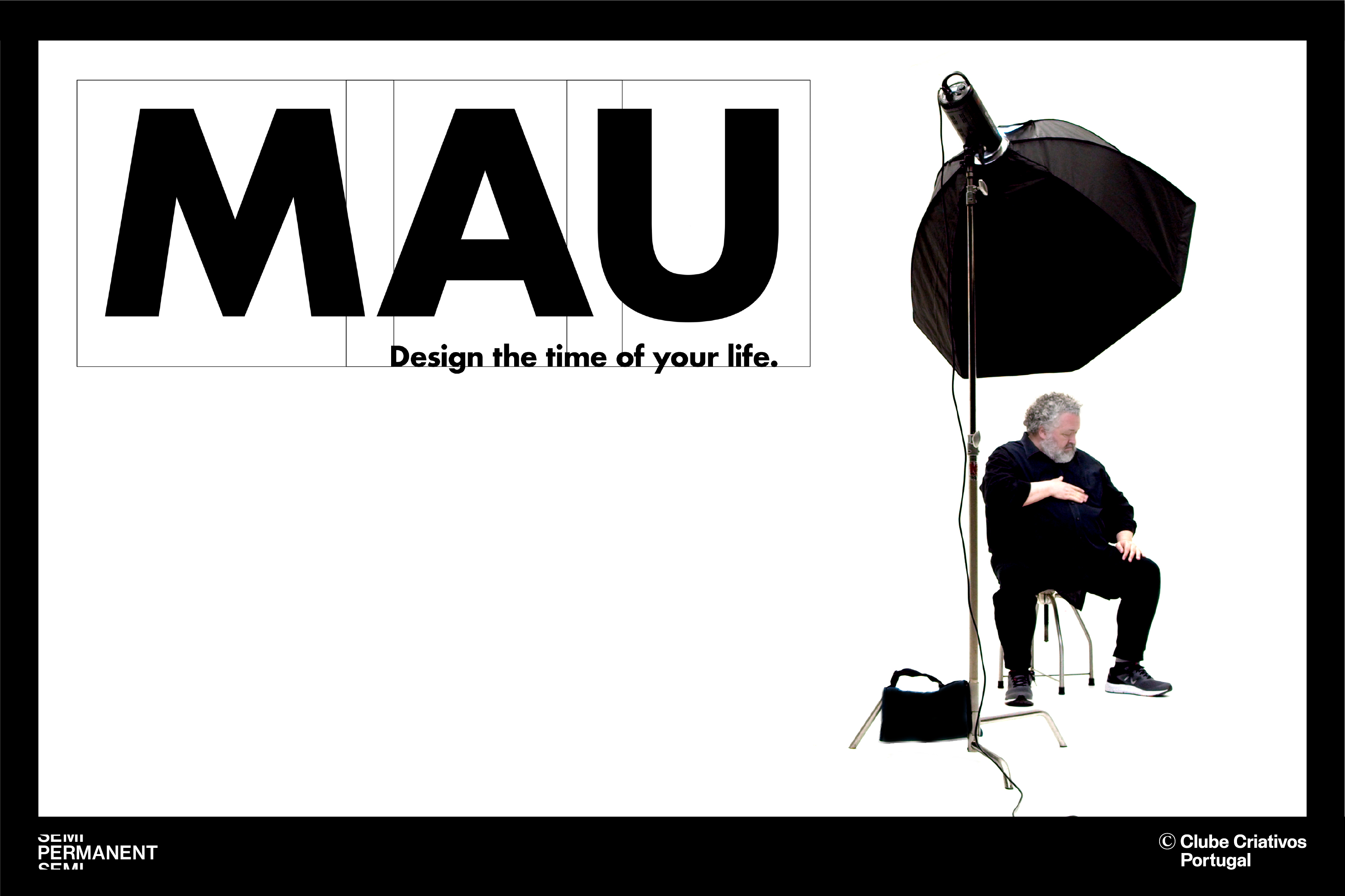 "MAU _Design the time of your life."