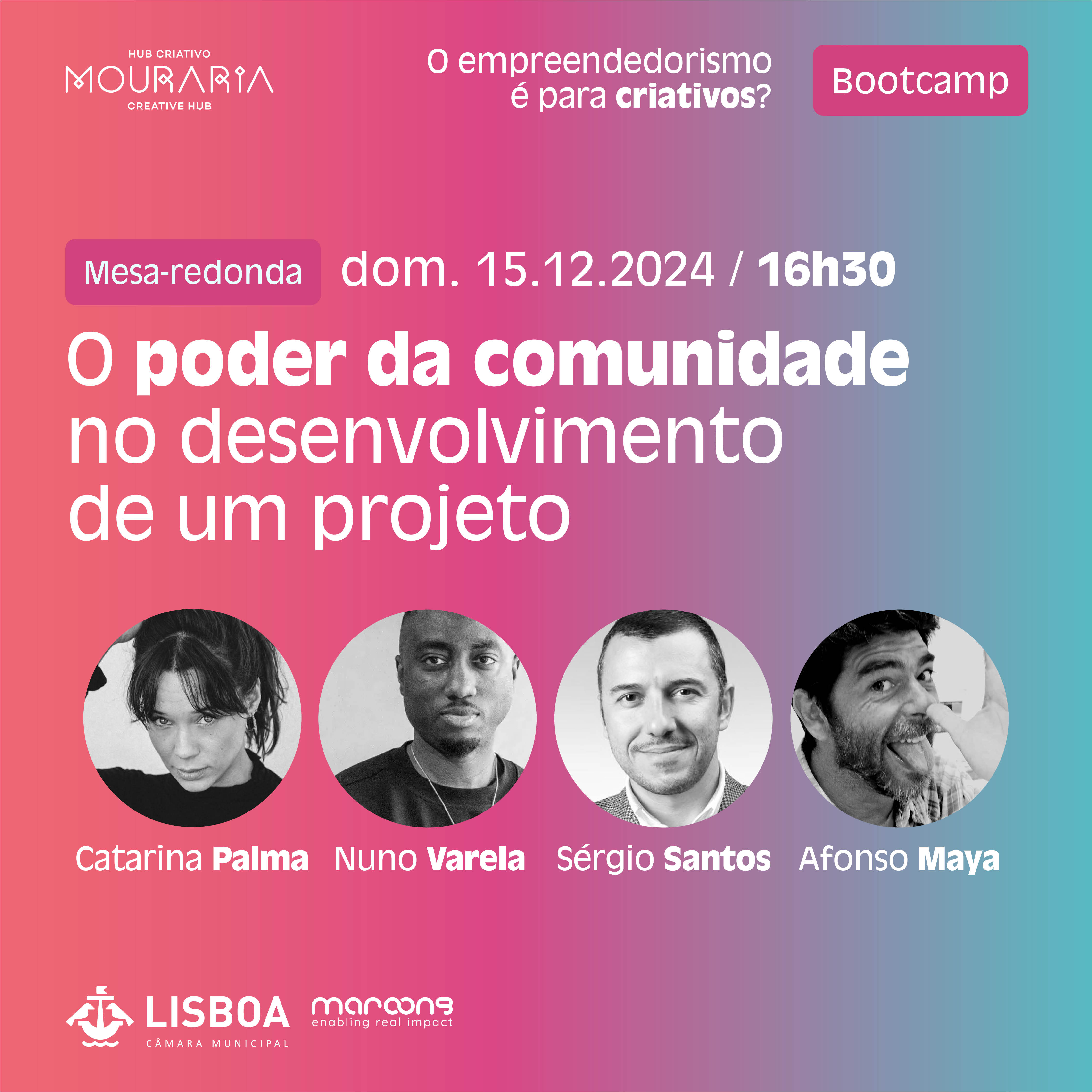 2024 Hub Criativo da Mouraria recebe Bootcamp com o tema O empreendedorismo é para criativos