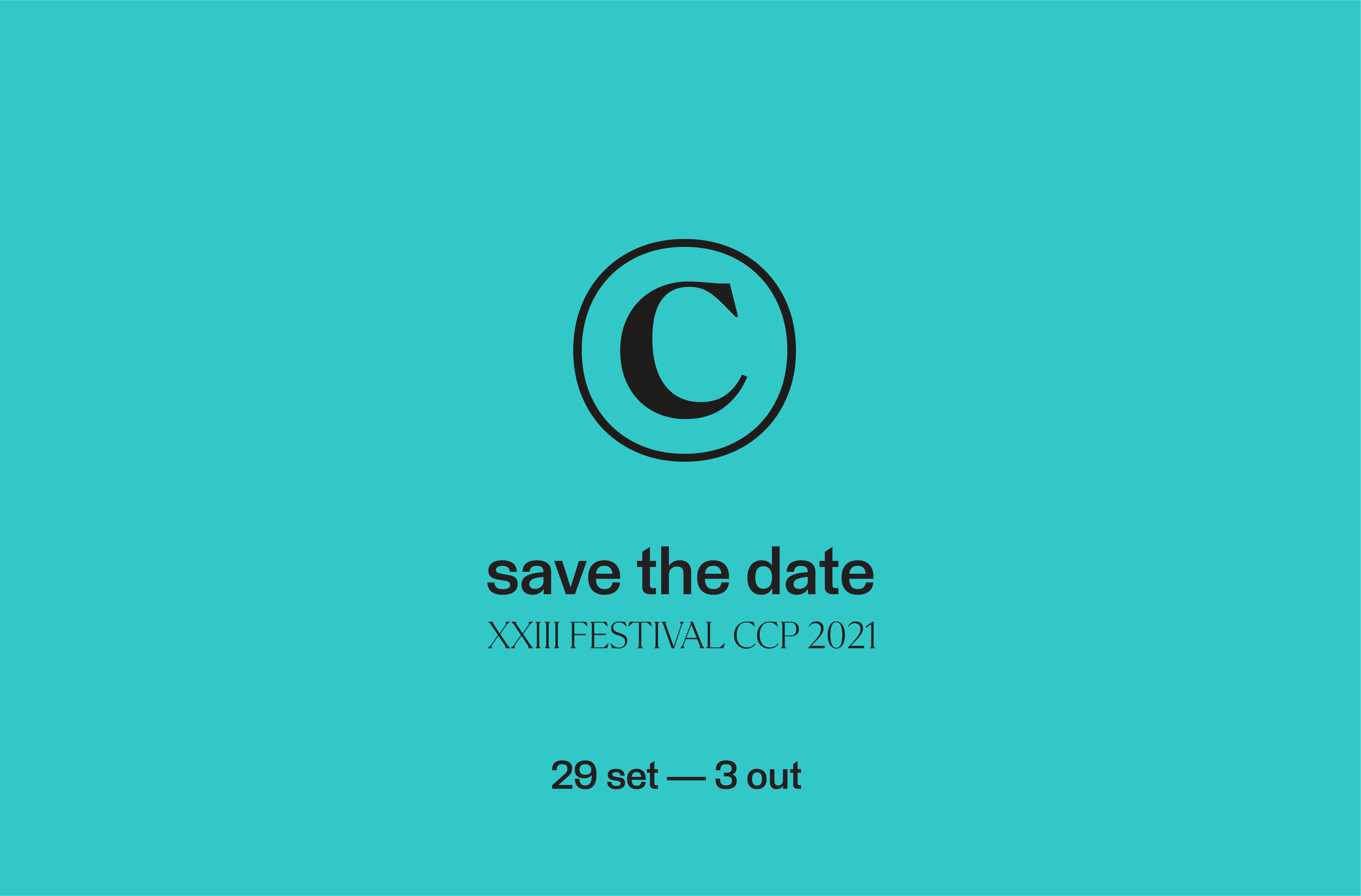 2021 - Save the Date XXIII Festival CCP 2021