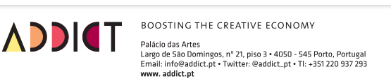 “O FUTURO FAZ-SE COM ECONOMIA CRIATIVA”_ ADDICT
