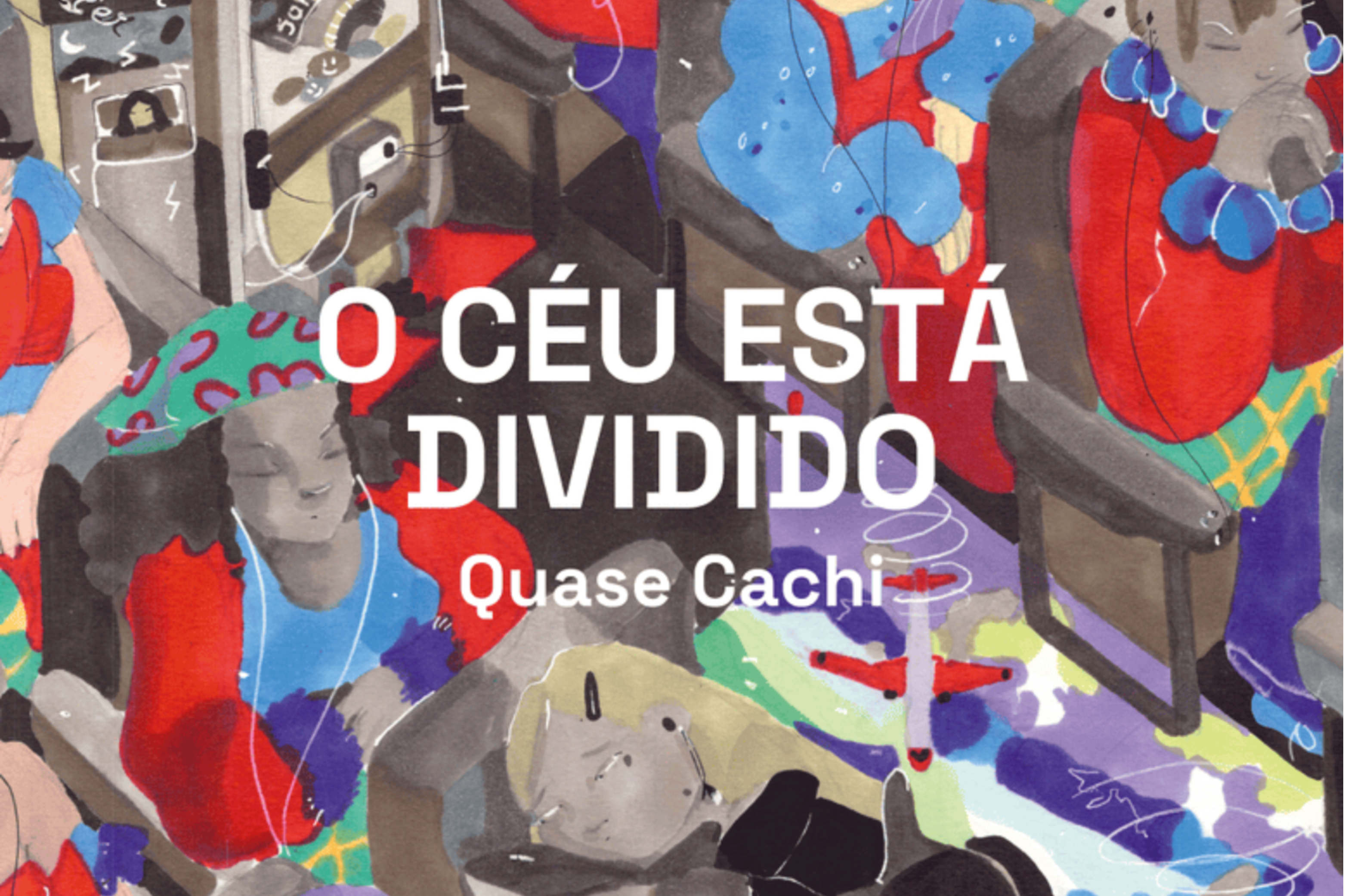 Exposição O CÉU ESTÁ DIVIDIDO