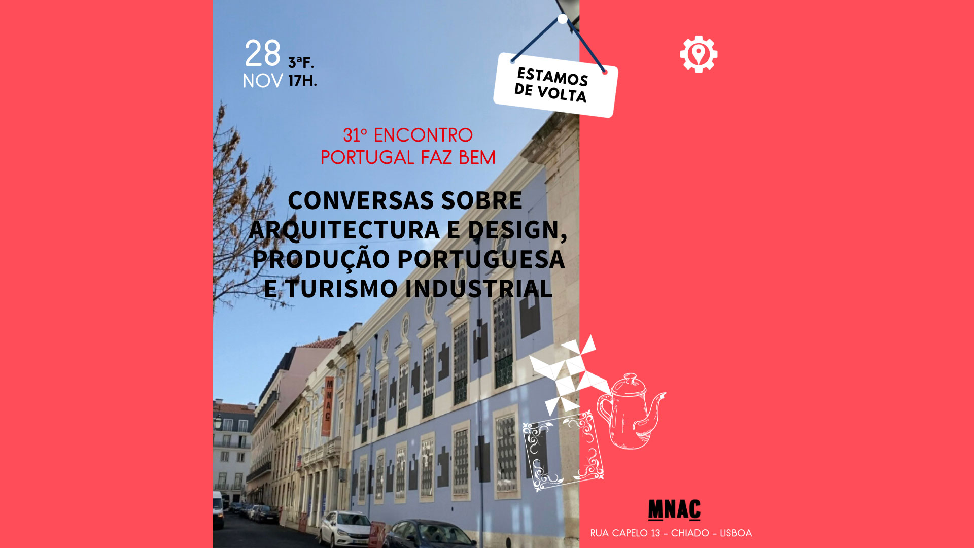 31º Encontro Portugal Faz Bem - raízes da Indústria e da Manualidade