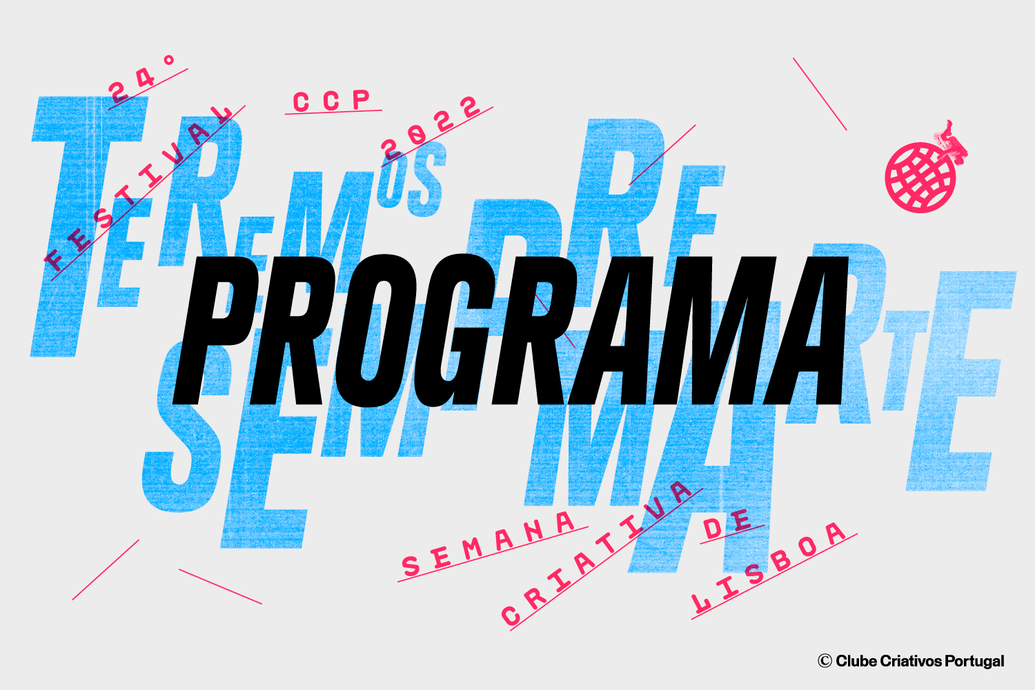 2022 24º Festival CCP e Semana Criativa de Lisboa estão de volta aos eventos presenciais.
