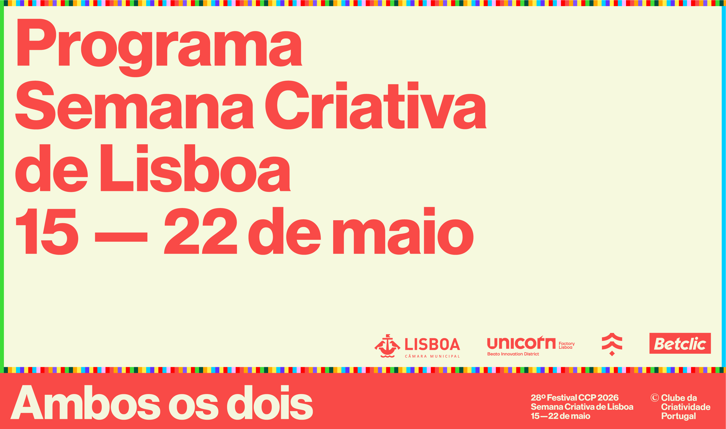 28º Festival CCP e 13ª Semana Criativa de Lisboa
