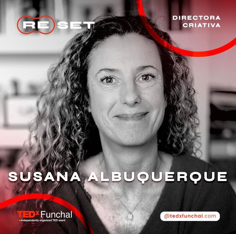 2024 Susana Albuquerque, presidente do CCP, integra o painel de oradores do TEDxFunchal 2024